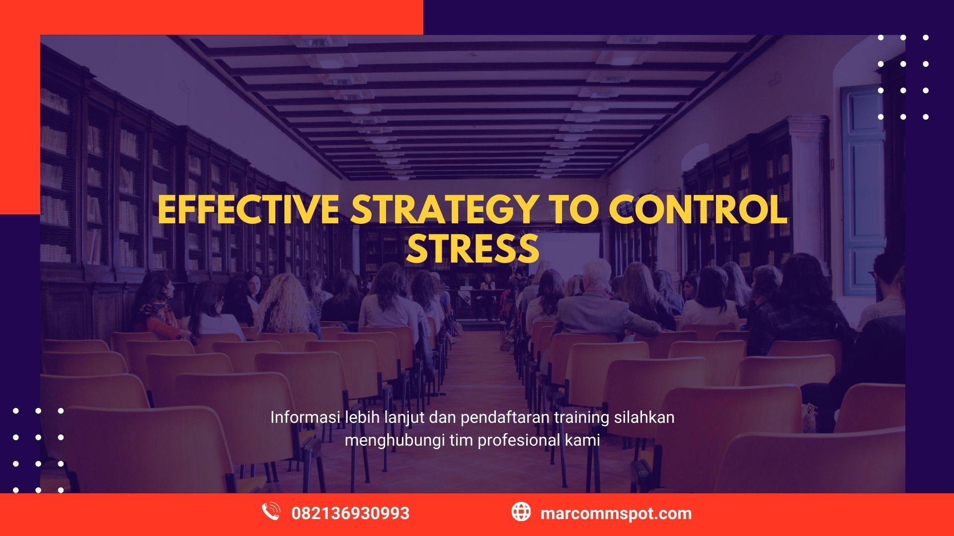TRAINING EFFECTIVE STRATEGY TO CONTROL STRESS JOGJA