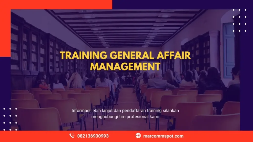PELATIHAN GENERAL AFFAIR MANAGEMENT JAKARTA
