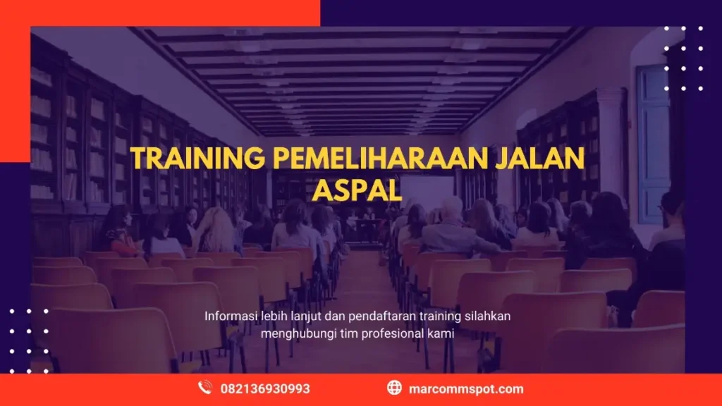 PELATIHAN PEMELIHARAAN JALAN ASPAL JAKARTA