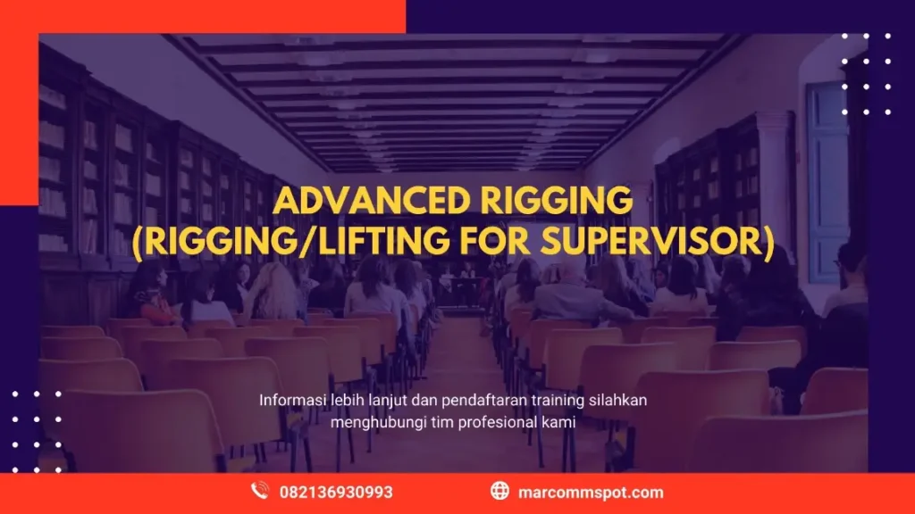 PELATIHAN ADVANCED RIGGING JAKARTA