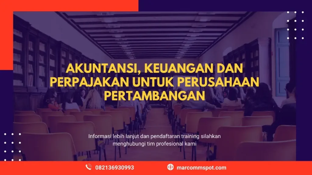 PELATIHAN AKUNTANSI KEUANGAN DAN PERPAJAKAN JAKARTA