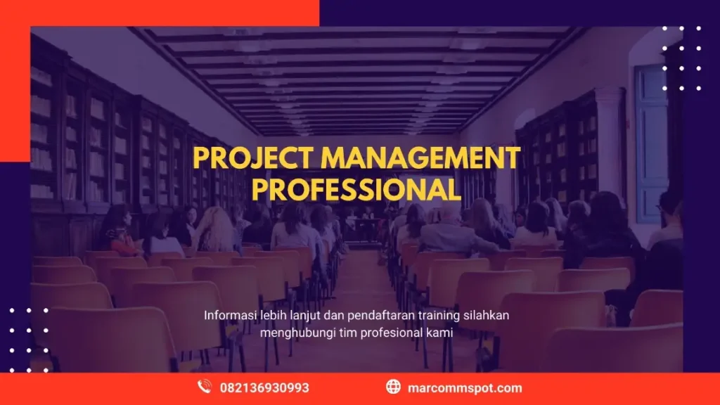 PELATIHAN PROJECT MANAGEMENT PROFESSIONAL JAKARTA