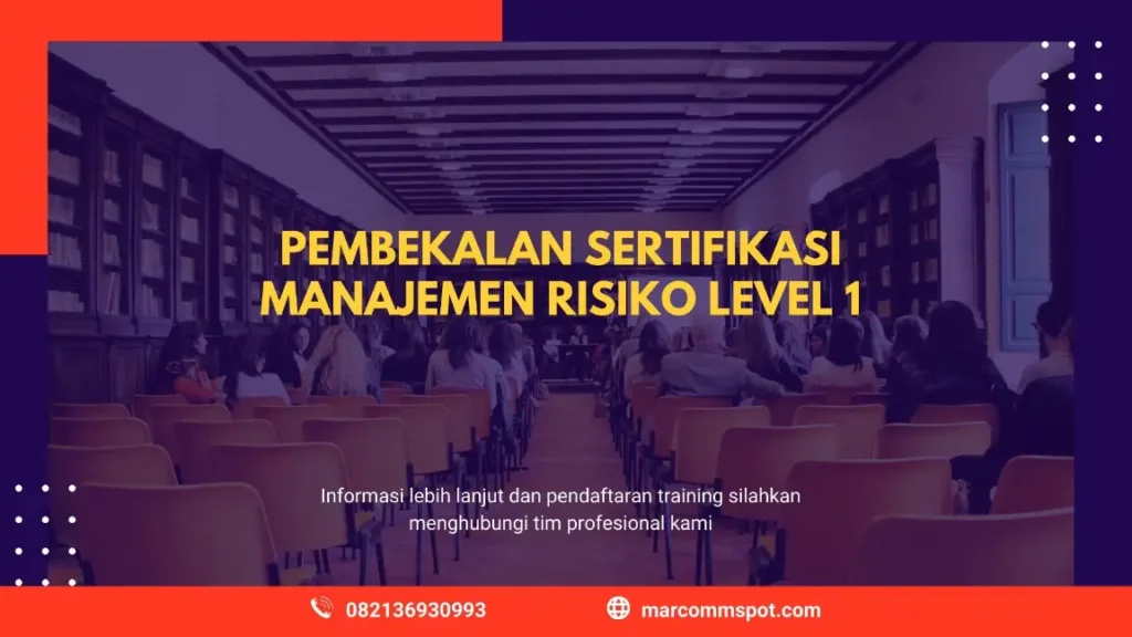 PELATIHAN PEMBEKALAN SERTIFIKASI MANAJEMEN RISIKO JAKARTA