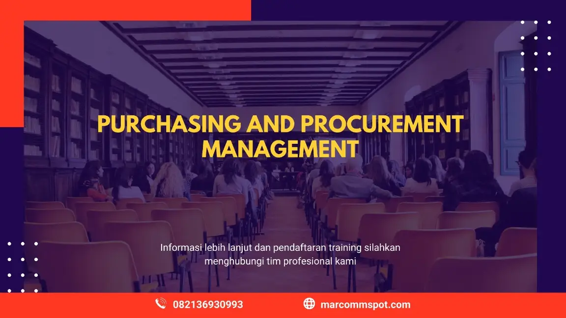 PELATIHAN PURCHASING PROCUREMENT MANAGEMENT JAKARTA