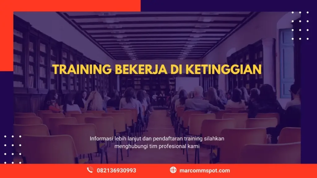 PELATIHAN BEKERJA DI KETINGGIAN JAKARTA