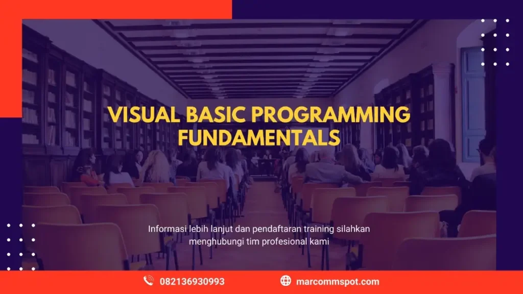 PELATIHAN VISUAL BASIC PROGRAMMING FUNDAMENTALS JAKARTA