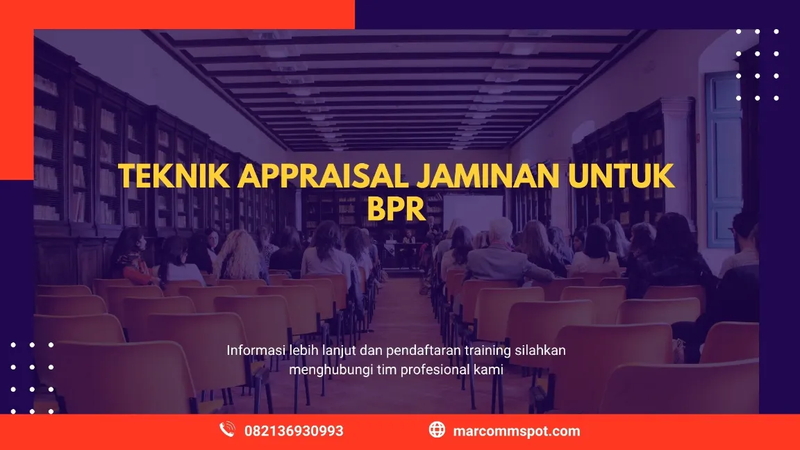 TRAINING TEKNIK APPRAISAL JAMINAN UNTUK BPR JOGJA
