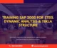 PELATIHAN SAP 2000 STEEL DYNAMIC ANALYSIS JAKARTA